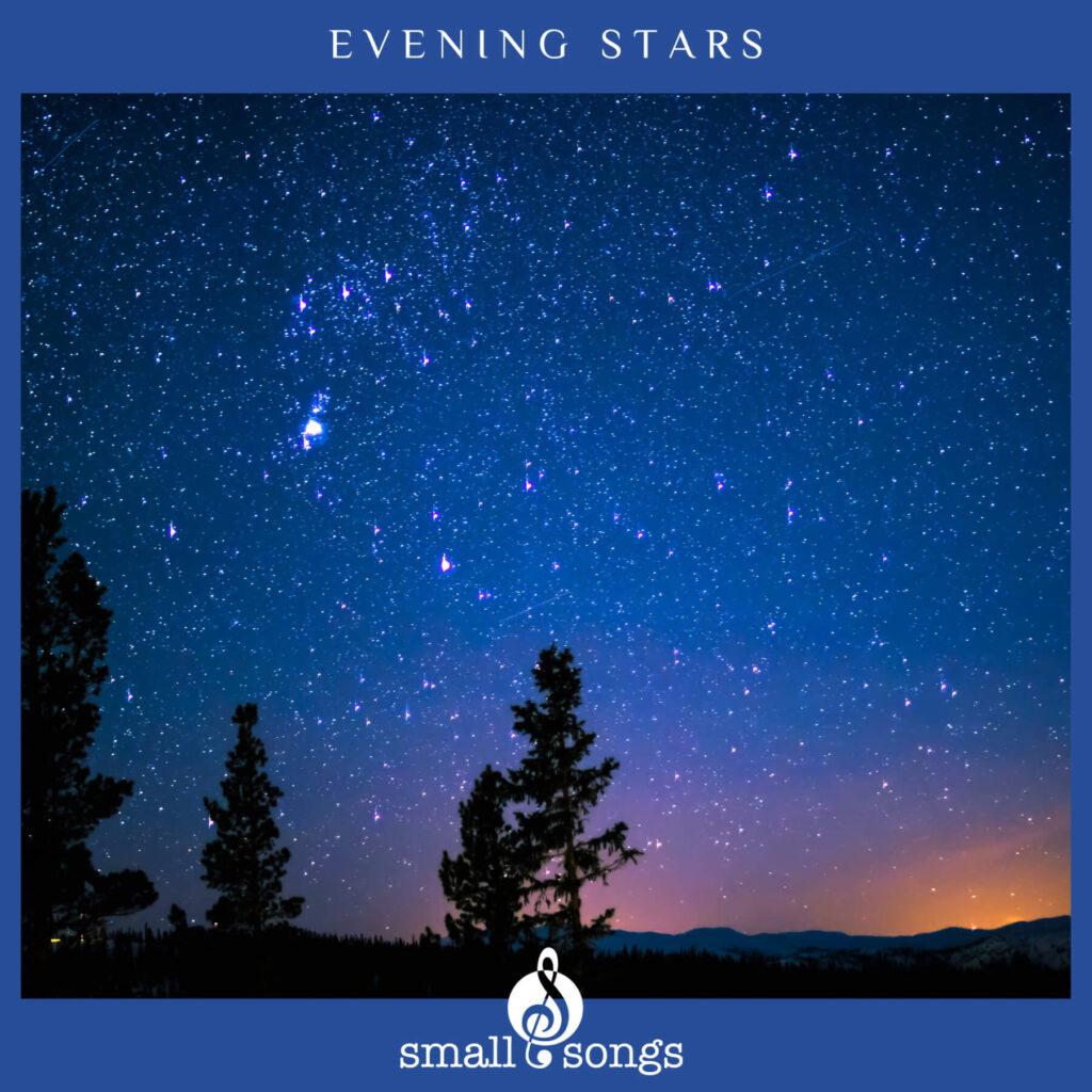 Evening Stars New Edit